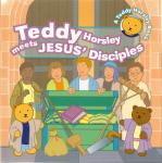 Teddy Horsley meets Jesus' Disciples